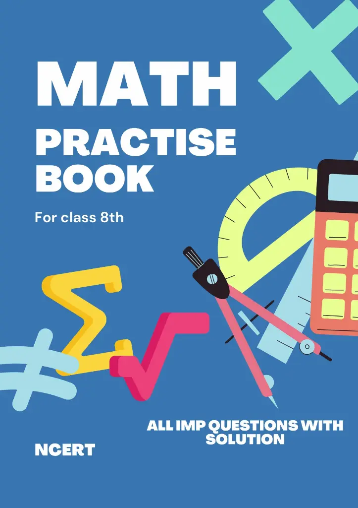 Practise book(maths) (NCERT) class 8th