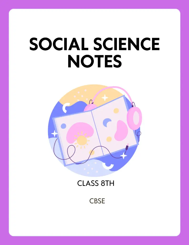 SS notes (CBSE) class 8th