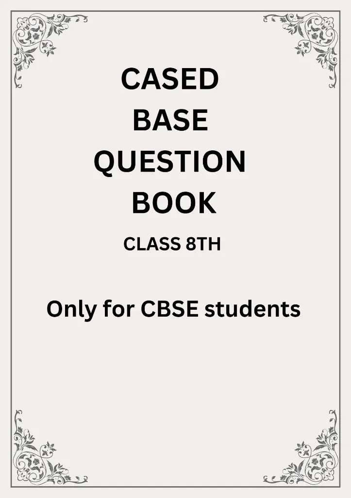 Cased base question book (only for CBSE) class 8th