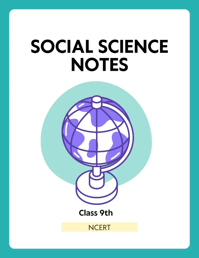 SS notes (NCERT) class 9th