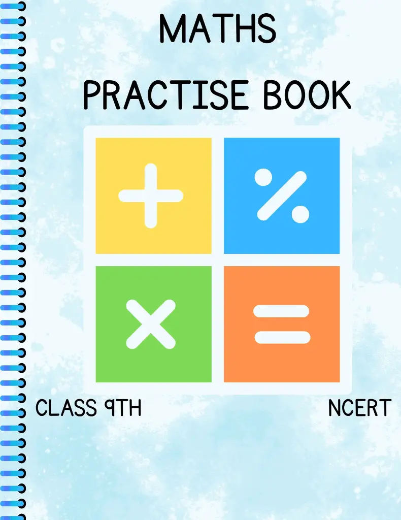 Practise book (maths ) (ncert) class 9th