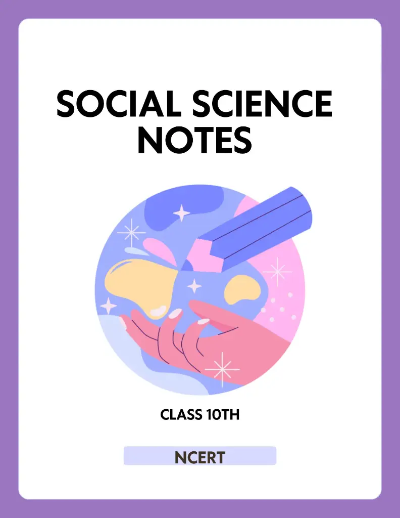 SS notes (NCERT) class 10th