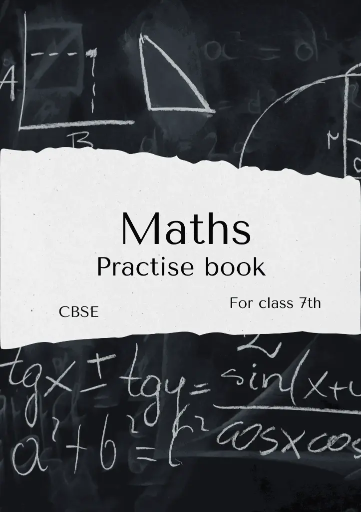Practise book (Maths)(CBSE) class 7th